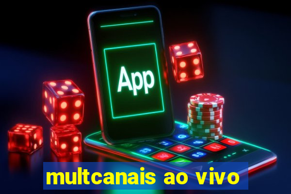 multcanais ao vivo